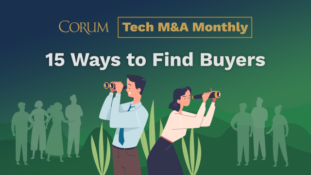 Tech M&A Monthly Webcast: 15 Ways to Find Buyers